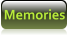 Memories