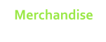 Merchandise